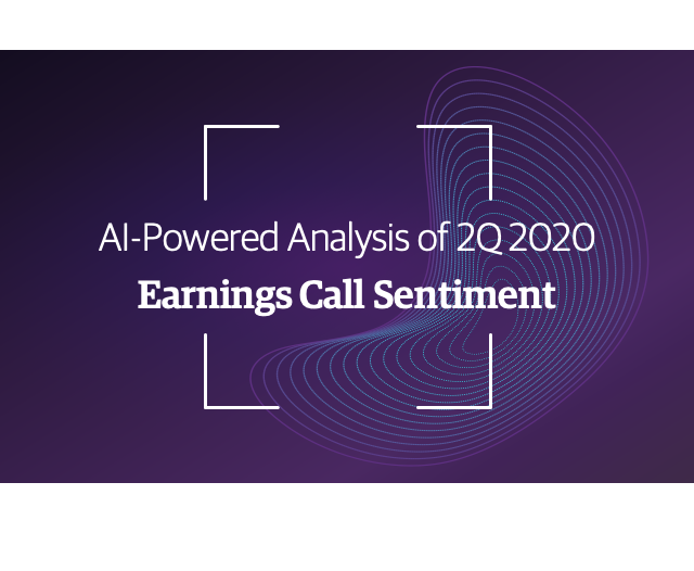 2Q 2020 Earnings Call Sentiment Points to Early Signs of Recovery Amidst Covid-19