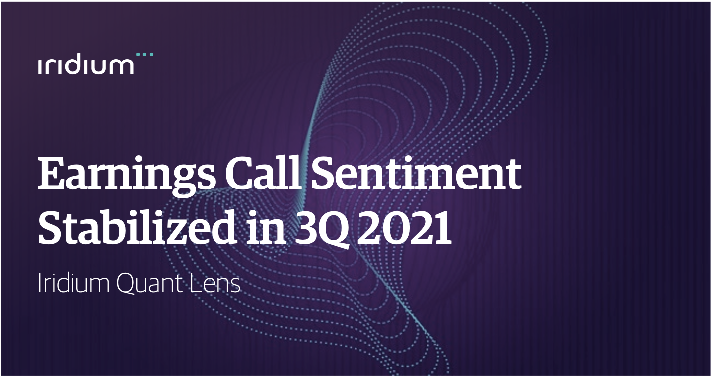 Earnings Call Sentiment Stabilized in 3Q2021